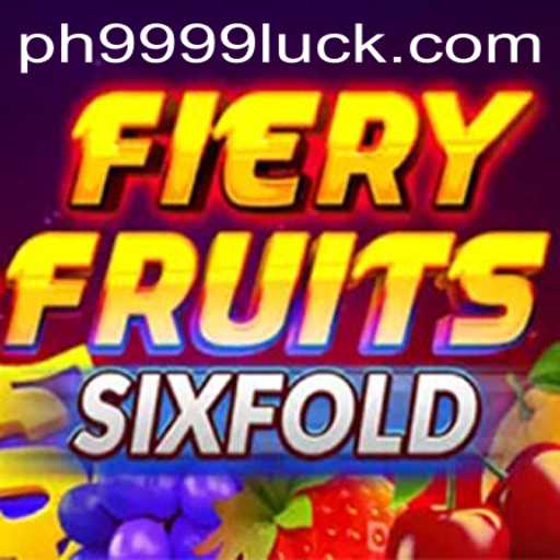 FieryFruitsSixFold: Unleashing the Excitement of the Latest Gaming Sensation